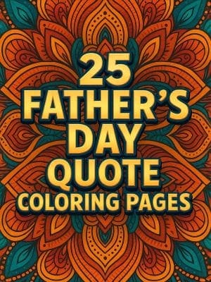 Dad, You’re the Best – 25 Father’s Day Quote Pages